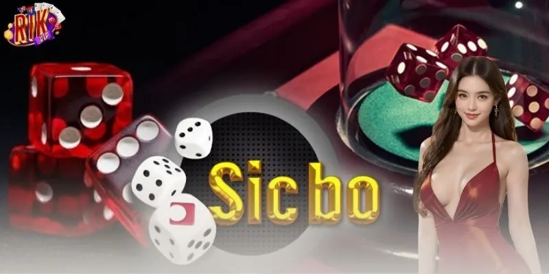 Nguồn gốc và lý do Sic Bo được ưa chuộng